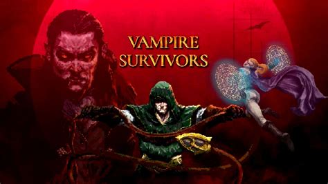 Vampire Survivors! ⚔️ 🩸 ชิมรสชาติความมหัศจรรย์ของการรอดชีวิตที่ไม่ยุ่งยากและเต็มไปด้วยความสยองขวัญ!